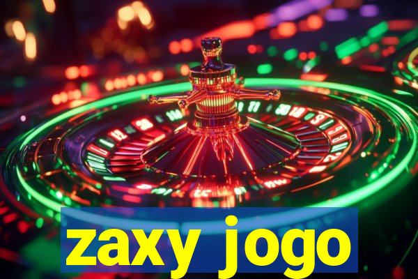 zaxy jogo